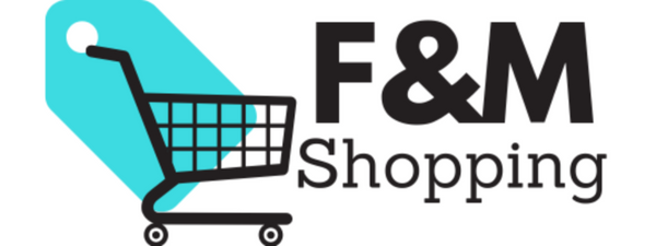 F&M Shopping
